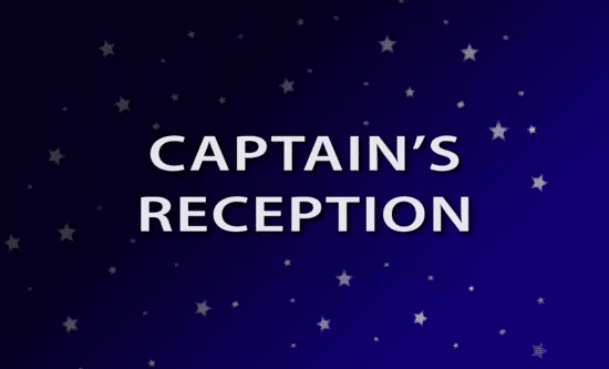 Captain’s Welcome Aboard Reception